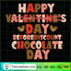 Happy Valentines Day Before SVG Cut File for Cricut 3 83 copy
