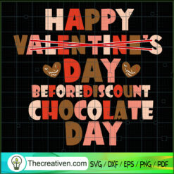 Happy Valentines Day Before  SVG Cut File for Cricut