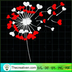 Dandelion SVG, Valentine SVG, Happy Valentines Day SVG