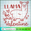 Llama Be Your Valentine SVG, Llama SVG, Funny Valentine SVG 3 Untitled 25 copy 3