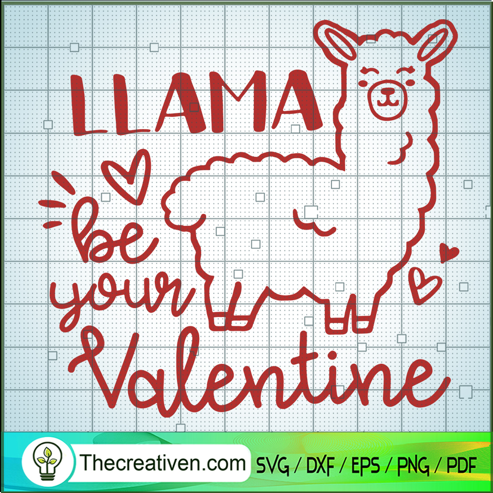 Llama Be Your Valentine SVG, Llama SVG, Funny Valentine SVG 1 Llama Be Your Valentine SVG, Llama SVG, Funny Valentine SVG