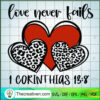 Love Never Fails 1 Corinthia SVG Cut File for Cricut 3 Untitled 29 copy 2