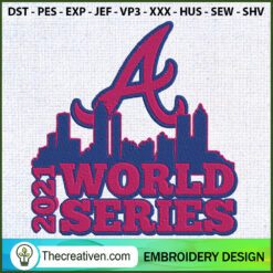 Atlanta Braves 2021 World Se Embroidery Design