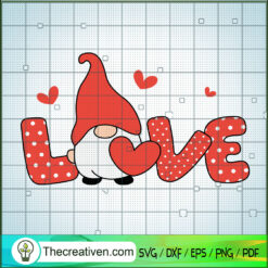 Love Gnomes SVG, Love Valentine SVG, Valentine's Day SVG