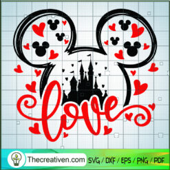 Mickey Disney Love SVG, Disney Castle SVG, Disney Valentine SVG