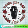 Rose Are Red Inside I Am Dead SVG Cut File for Cricut & Silhouette