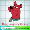 Please, Scooby-Doo This Crap SVG, Spider-dog SVG, Funny Dog SVG