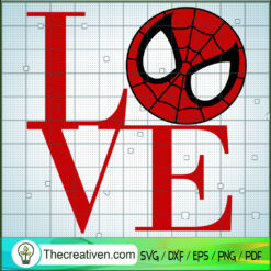 Love Spider-man SVG, Spider-man SVG, Avengers SVG