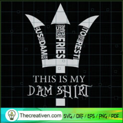 This Is My Dam Shirt SVG, Percy Jackson Inspired SVG, Trident SVG