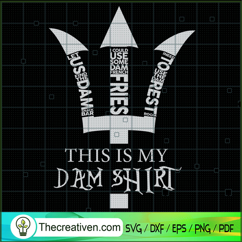 This Is My Dam Shirt SVG, Percy Jackson Inspired SVG, Trident SVG 1 This Is My Dam Shirt SVG, Percy Jackson Inspired SVG, Trident SVG