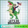 Trump Riding T Rex Lets Go B SVG Cut File for Cricut