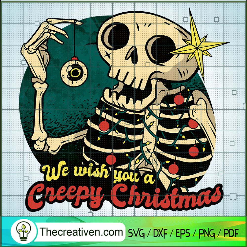 We Wish You A Creepy Christmas SVG, Skeleton SVG, Funny Christmas SVG 1 We Wish You A Creepy Christmas SVG, Skeleton SVG, Funny Christmas SVG