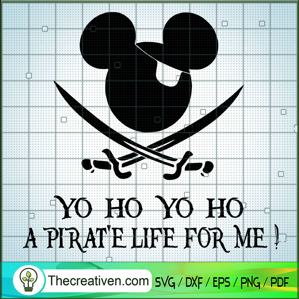 Yo Ho Yo Ho A Pirate Life For Me SVG Cut File for Cricut & Silhouette 1 Yo Ho Yo Ho A Pirate Life For Me SVG Cut File for Cricut & Silhouette