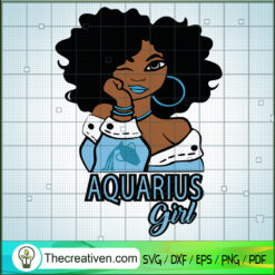 Aquarius Girl Zodiac SVG, Birthday Girl SVG, Black Girl SVG