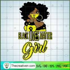 Girl Black Lives Matter SVG, Black People SVG, Afro Woman SVG