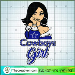 Dallas Cowboys Girl SVG, Fan Girl SVG, Dallas Cowboys SVG