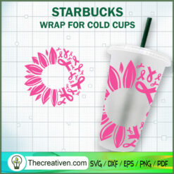 Cancer Flower Starbucks Cup SVG, Starbucks Cold Cup Full Wrap SVG