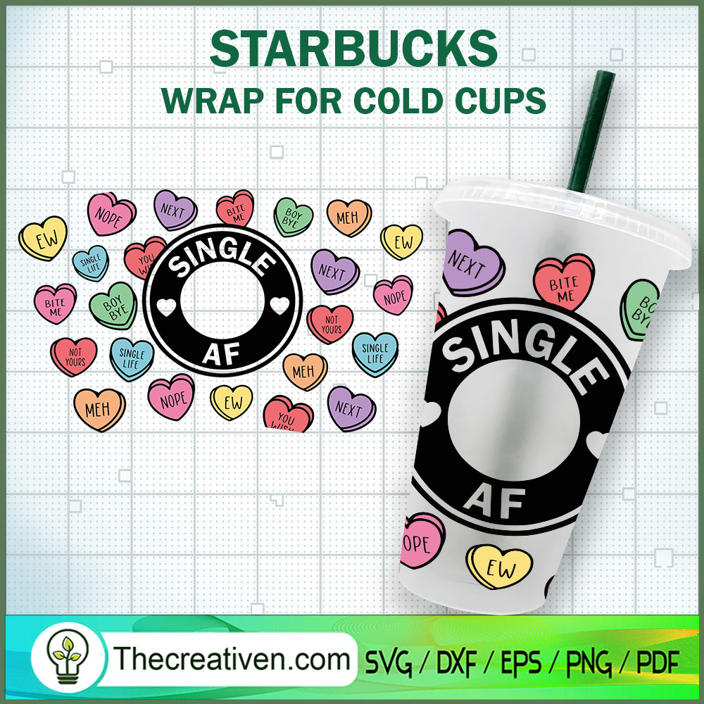 Single AF Starbucks Cup SVG, Starbucks Cold Cup Full Wrap SVG 1 Single AF Starbucks Cup SVG, Starbucks Cold Cup Full Wrap SVG