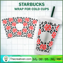 Rose Flower  Starbucks Cup SVG, Starbucks Cold Cup Full Wrap SVG