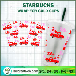 Xoxo Valentine Car Starbucks Cup SVG, Starbucks Cold Cup Full Wrap SVG