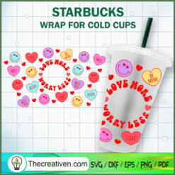 Love More Worry Less Starbuc SVG Cut File for Cricut