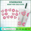 Valentines Donut Starbucks Cup SVG, Starbucks Cold Cup Full Wrap SVG 3 10 copy 16