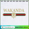 Wakanda Gucci Embroidery Designs Embroidery Design – Digital Download
