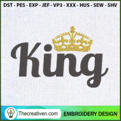 King Embroidery Designs Embroidery Design – Digital Download