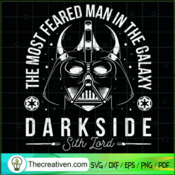 The Most Feared Man In The Galaxy Dark SVG Cut File fo Design 79340