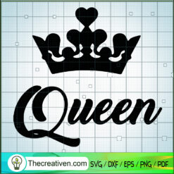 Queen Crown SVG, Queen SVG, Crown SVG
