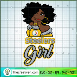Steelers Girl SVG, Pittsburgh Steelers SVG, Black Girl SVG