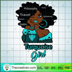 Turquoise Girl SVG, Birthday Girl SVG, Black Zodiac Girl SVG