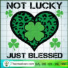 Not Lucky Just Blessed SVG, St Patrick's Day SVG, Clover SVG 2 Untitled 4 copy