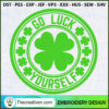 Go Luck Yourself Embroidery Embroidery Design 3 4 copy 6