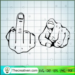 Middle Finger For You SVG, Fuck You SVG, Funny SVG