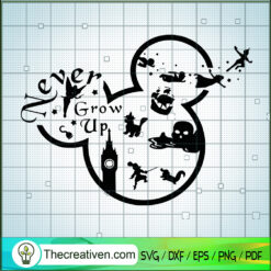 Never Grow Up SVG, Disney Tinker Bell SVG, Walt Disney SVG