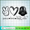 Peace Love Dark Side SVG, Star Wars SVG, Dark Side SVG 2 Untitled 21 copy 1