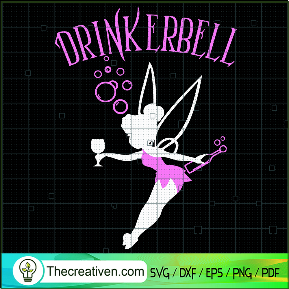 Drinkerbell SVG, Tinker Bell SVG, Funny Drink SVG 1 Drinkerbell SVG, Tinker Bell SVG, Funny Drink SVG