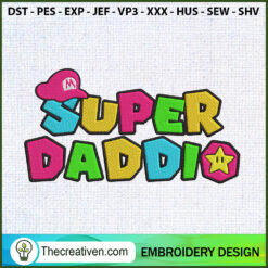 Super Daddio Embroidery Designs Embroidery Design – Digital Download