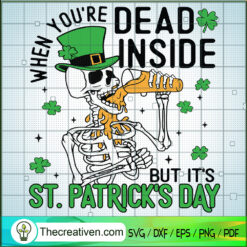 When You're Dead Inside But  SVG Cut File for Cricut Design 80834