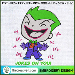 Jokes On You Embroidery Designs Embroidery Design – Digital Download