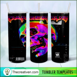 Dangerous Full Tumbler Wrap Tumbler Wrap – Digital Download