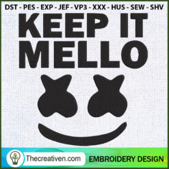 Keep It Melo Embroidery Designs Embroidery Design – Digital Download