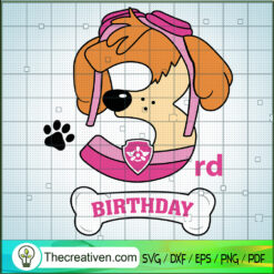 3rd Birthday Skye SVG Cut File for Cricut & Silhouette