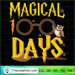 Magical 100 Days SVG, Harry Potter SVG, Happy 100th Days Of School SVG