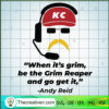 When It's Grim SVG Cut File for Cricut & Silhouette 2 Andy Reid Grim Reaper Quote copy