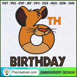 6th Birthday Lion King Embro Embroidery Design