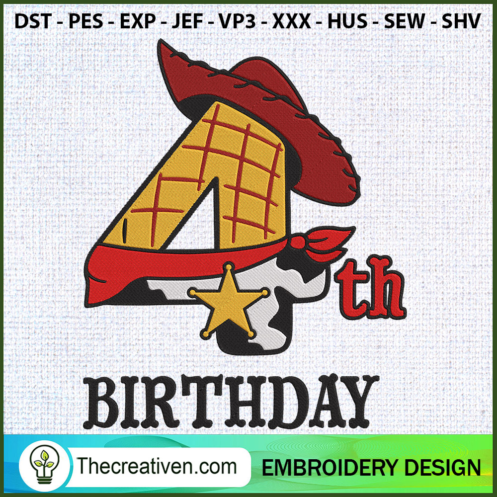 4th Birthday Woody Toy Story Embroidery Design 1 4th Birthday Woody Toy Story Embroidery Design