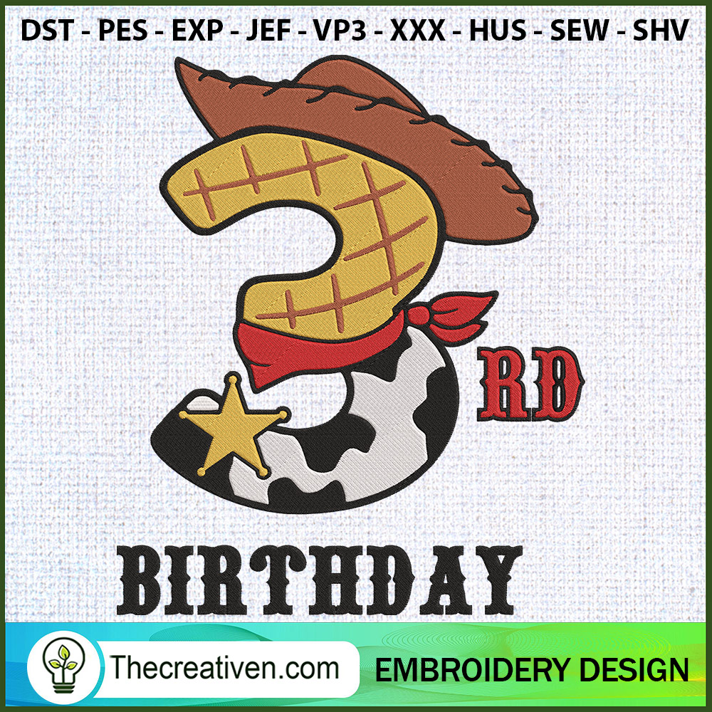 3rd Birthday Woody Toy Story Embroidery Design 1 3rd Birthday Woody Toy Story Embroidery Design