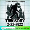 Expect Great Things Twosday SVG Cut File for Cricut 2 Expect Great Things Twosday 2 22 22 copy